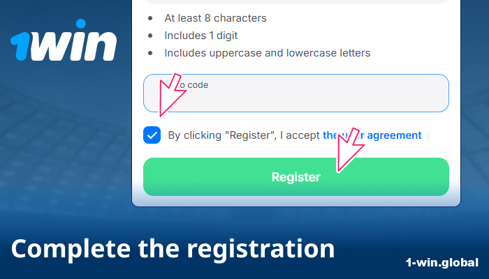Accept the rules and finish 1win registration