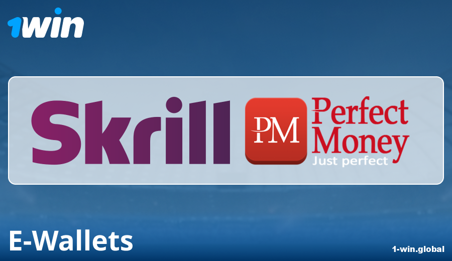 Payment features via e-wallets at 1Win