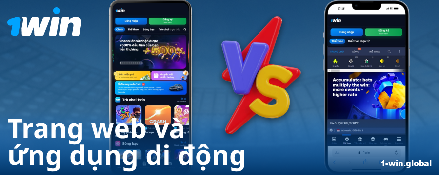So sánh ứng dụng và trình duyệt 1Win VN